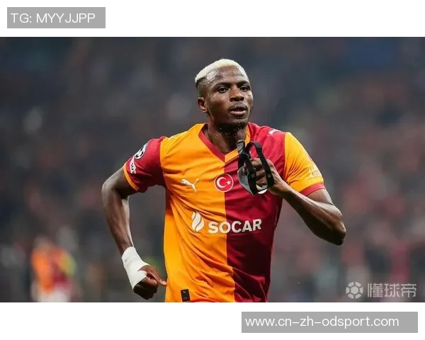 土超锋霸奥斯梅恩欧冠射手榜领跑四轮六球超越哈凯姆五球表现出色